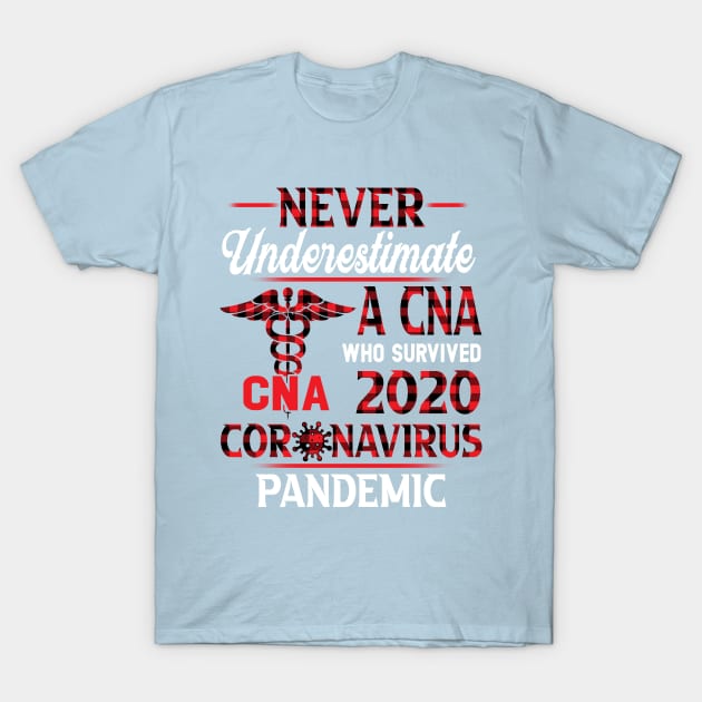 Funny CNA T-Shirt Never Underestimate a CNA T-Shirt by Otis Patrick